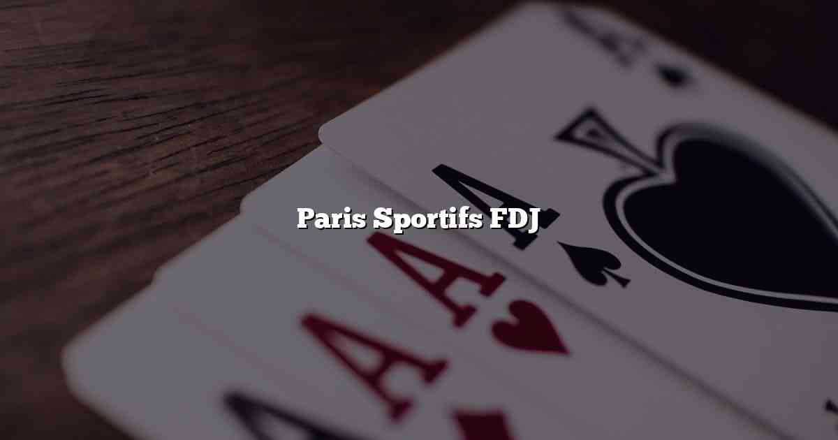 Paris Sportifs FDJ