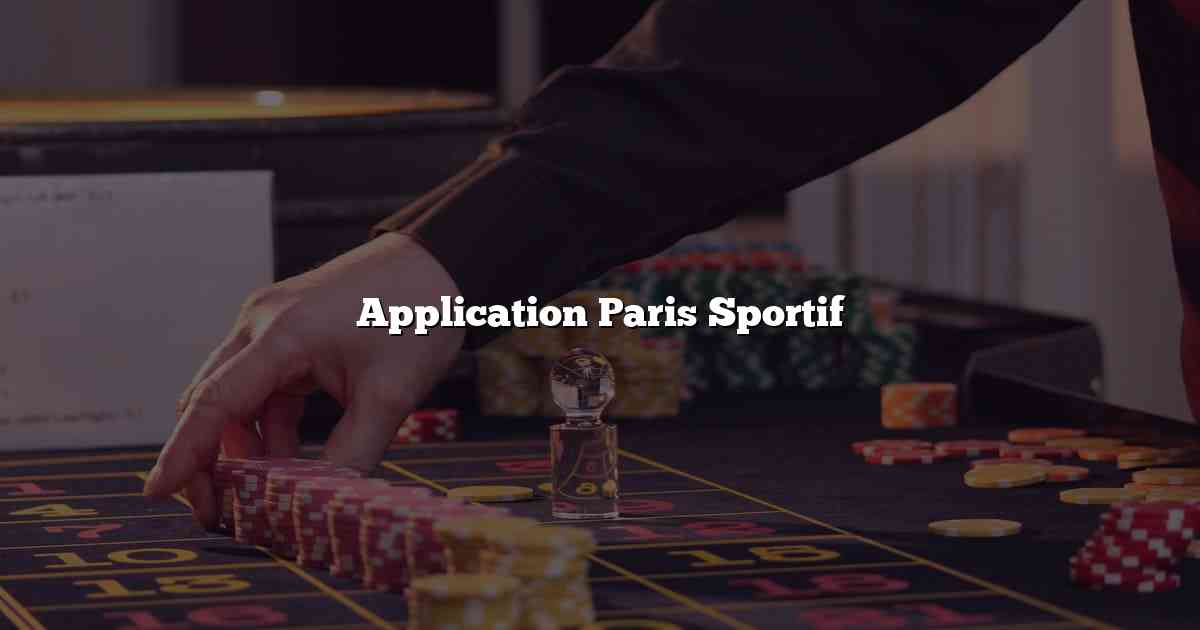 Application Paris Sportif